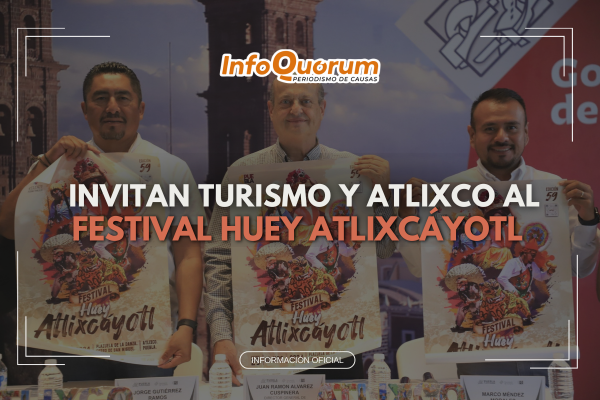 Invitan Turismo y Atlixco al Festival Huey Atlixcáyotl