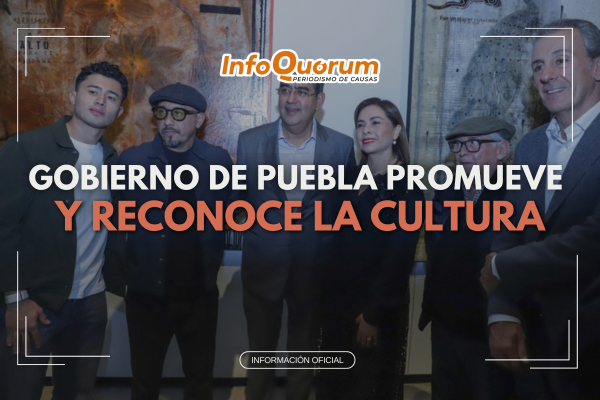 Gobierno de Puebla promueve y reconoce la Cultura