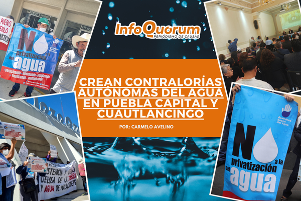 Crean contralorías autónomas del agua en Puebla capital y Cuautlancingo