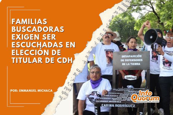 Familias buscadoras exigen ser escuchadas en elección de titular de CDH