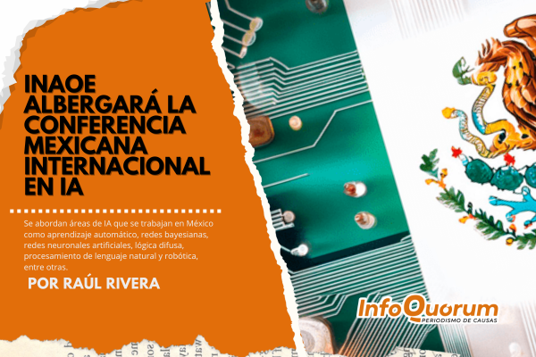 INAOE albergará la Conferencia Mexicana Internacional en IA