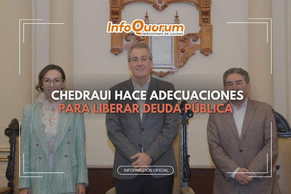 Chedraui hace adecuaciones para liberar deuda pública