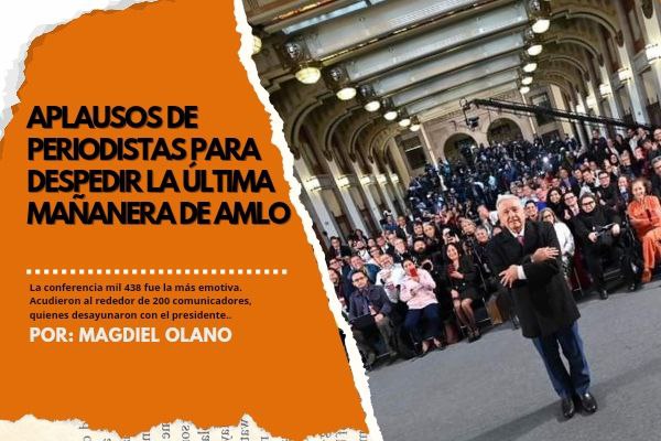 Aplausos de periodistas para despedir la última mañanera de AMLO