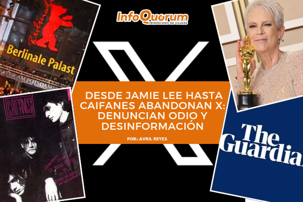 Desde Jamie Lee hasta Caifanes abandonan X: denuncian odio y desinformación