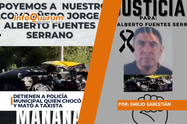Detienen a Policía Municipal quien chocó y mató a taxista