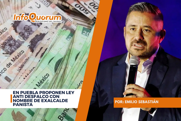 En Puebla proponen ley anti desfalco con nombre de exalcalde panista