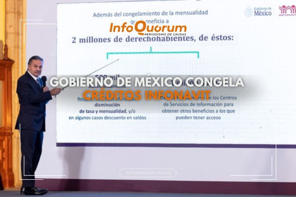 Gobierno de México congela créditos infonavit