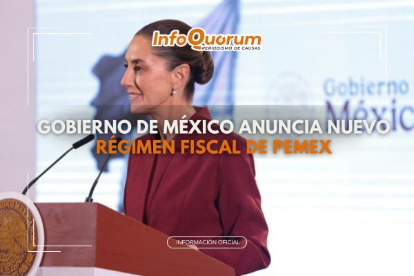 Gobierno de México anuncia nuevo régimen fiscal de Pemex