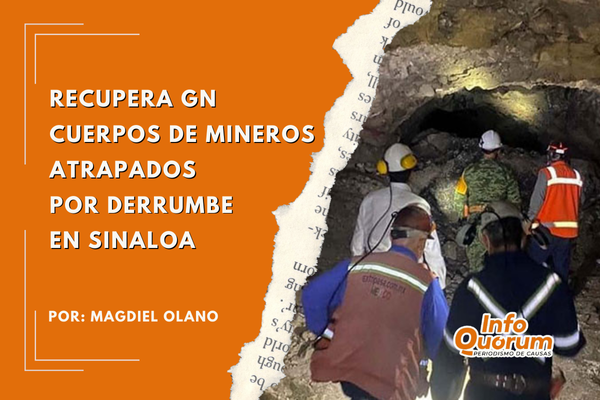 Recupera GN cuerpos de mineros atrapados por derrumbe en Sinaloa