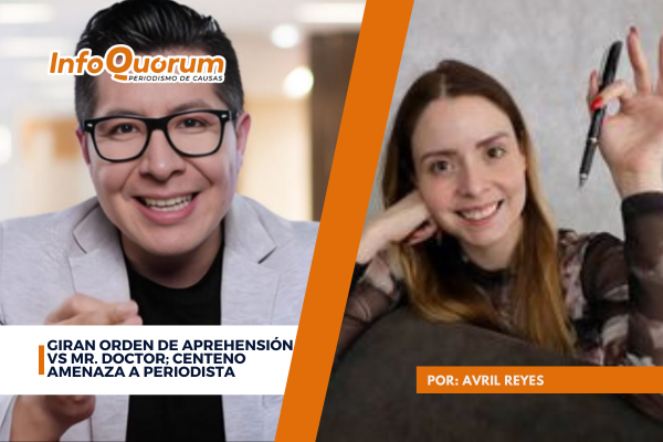 Giran orden de aprehensión vs Mr. Doctor; Centeno amenaza a periodista