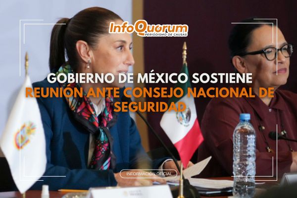 Gobierno de México sostiene reunión ante consejo nacional de seguridad