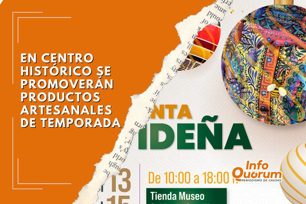 En Centro Histórico se promoverán productos artesanales de temporada