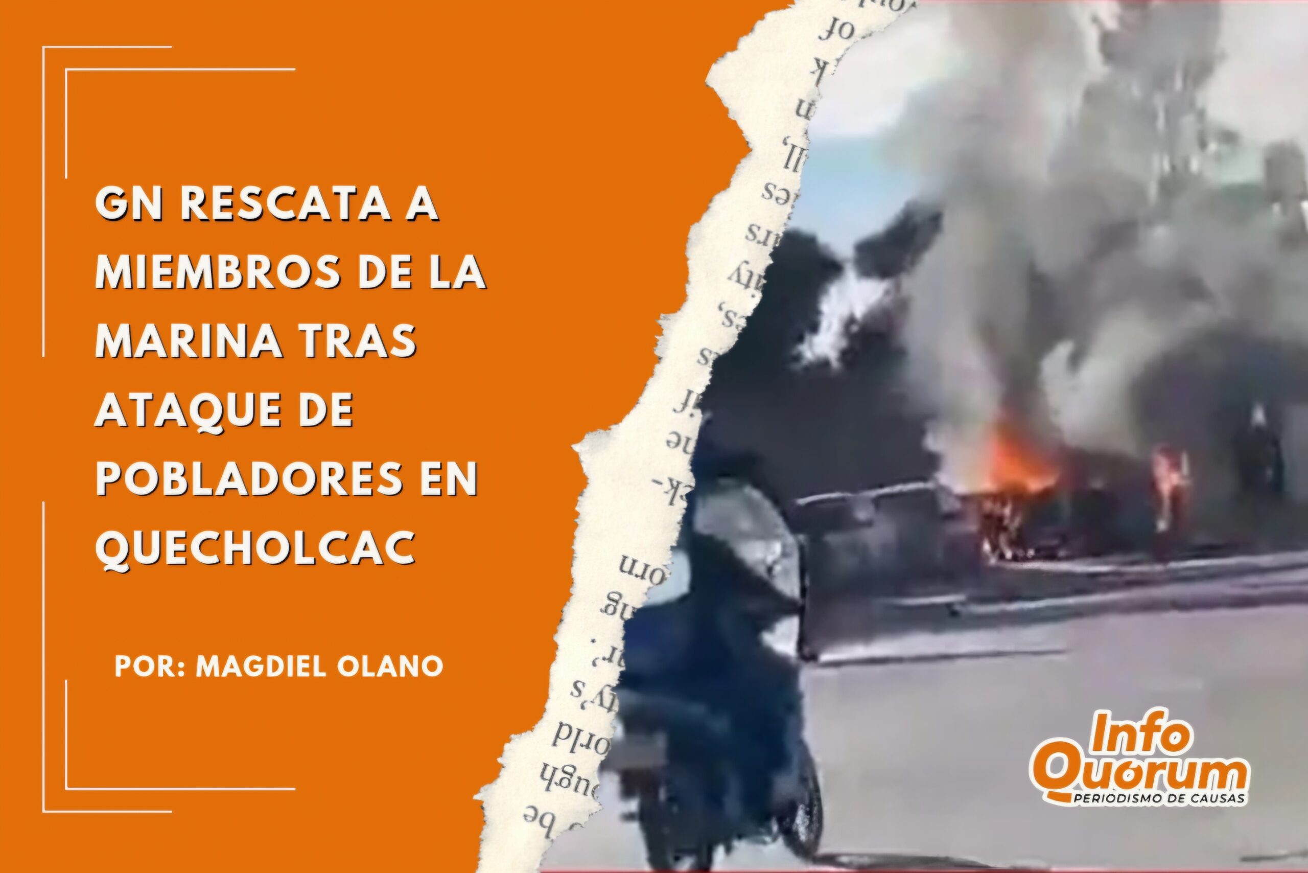 GN rescata a miembros de la Marina tras ataque de pobladores en Quecholcac