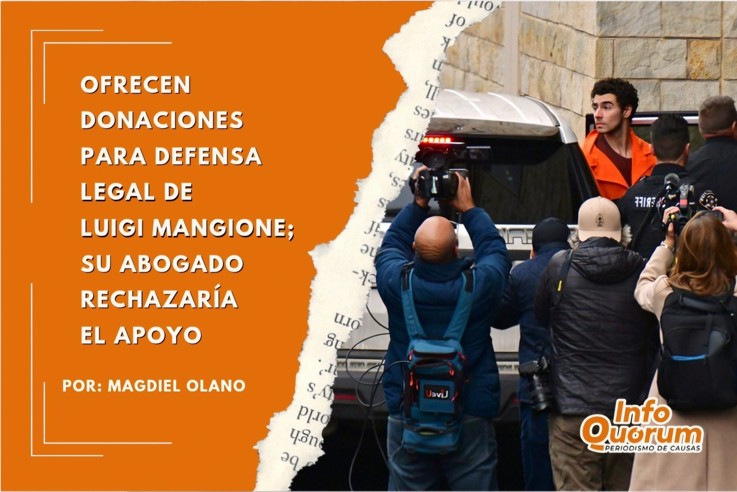 Ofrecen donaciones para defensa legal de Luigi Mangione; su abogado rechazaría el apoyo