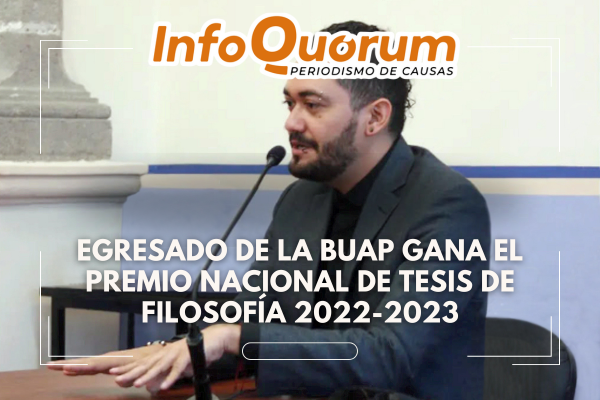 Egresado de Doctorado gana Premio Nacional de Tesis de Filosofía 2022-2023 BUAP