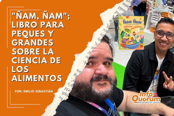 “Ñam, Ñam”; libro para peques y grandes sobre la ciencia de los alimentos