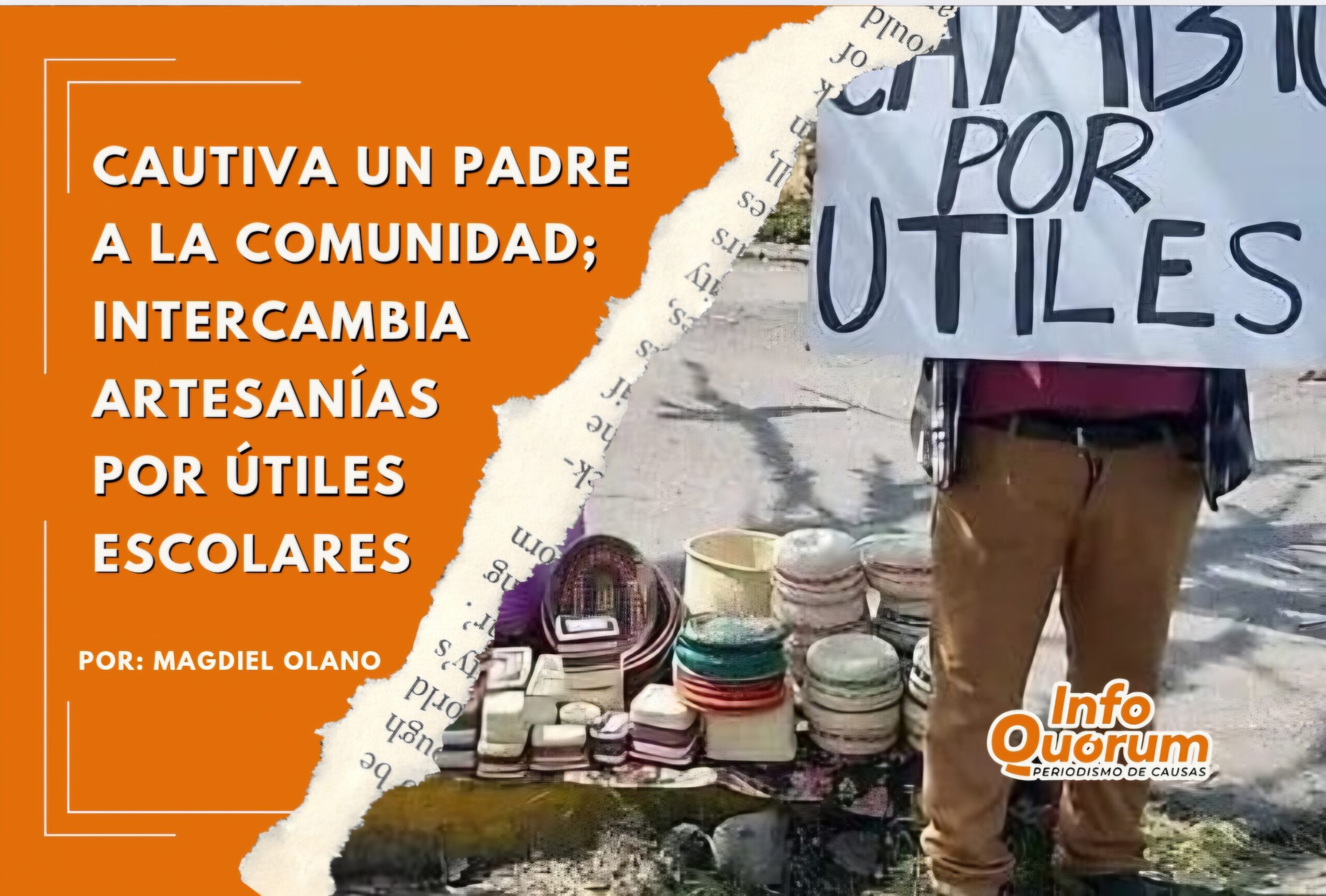 Cautiva un padre a la comunidad; intercambia artesanías por útiles escolares