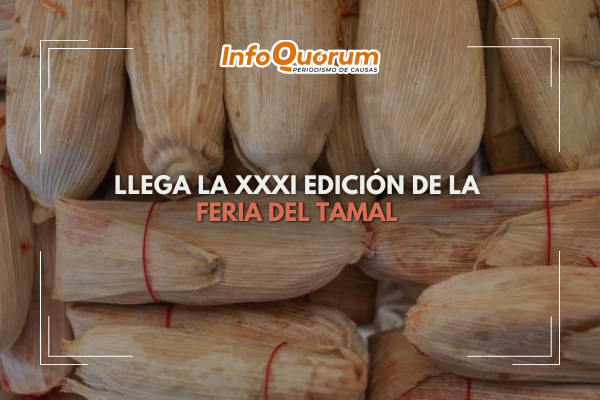Llega la XXXI edición de la Feria del Tamal