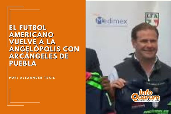 El futbol americano vuelve a la Angelópolis con Arcángeles de Puebla