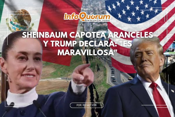 Sheinbaum capotea aranceles y Trump declara: “es maravillosa”