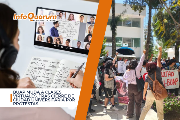 BUAP muda a clases virtuales, tras cierre de Ciudad Universitaria por protestas