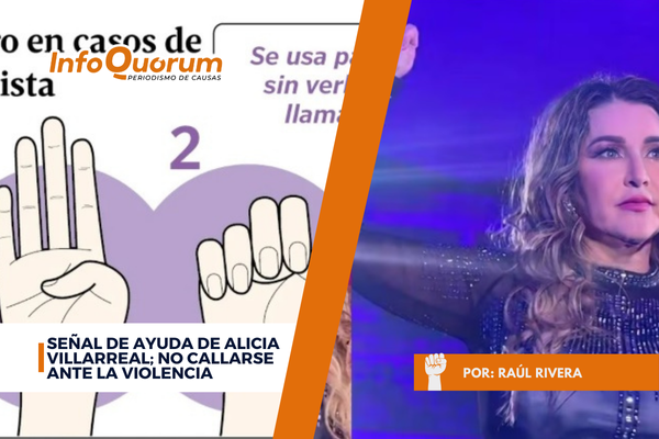 Señal de ayuda de Alicia Villarreal; no callarse ante la violencia