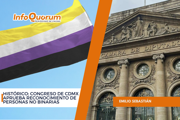 Histórico; Congreso de CDMX aprueba reconocimiento de personas no binarias