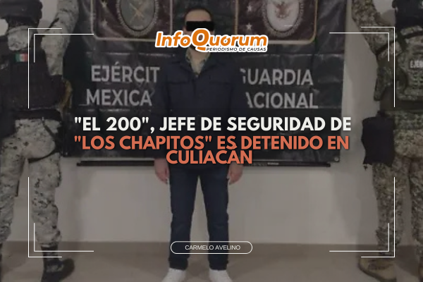 “El 200”, jefe de seguridad de “Los Chapitos”, es detenido en Culiacán