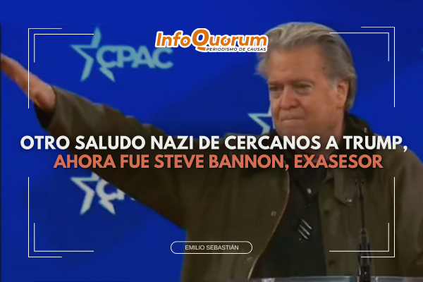 Otro saludo Nazi de cercanos a Trump, ahora fue Steve Bannon, exasesor