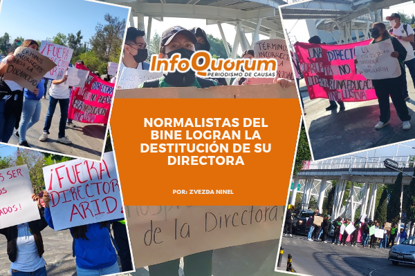 Normalistas del BINE logran la destitución de su directora