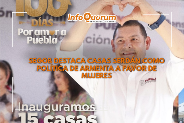 Segob destaca Casas Serdán como política de Armenta a favor de mujeres