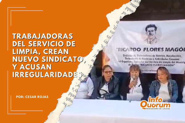 Trabajadoras del servicio de limpia crean nuevo sindicato, y acusan irregularidades