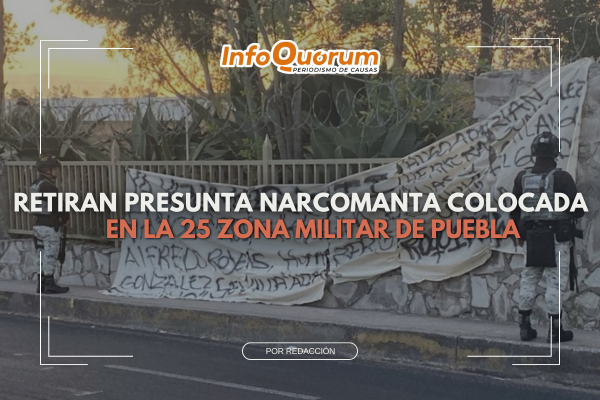 Retiran presunta narcomanta colocada en la 25 Zona Militar de Puebla