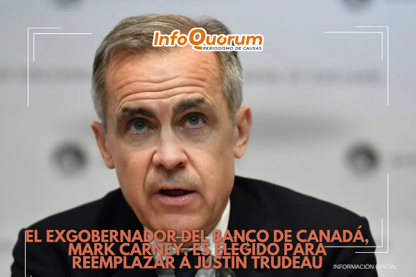 El exgobernador del Banco de Canadá, Mark Carney, es elegido para reemplazar a Justin Trudeau