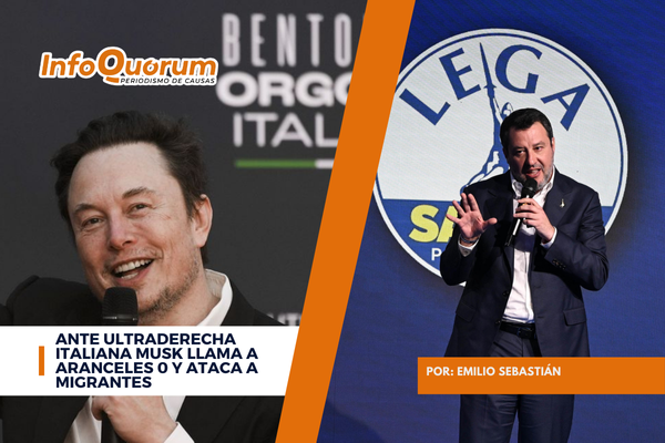 Ante ultraderecha italiana Musk llama a aranceles 0 y ataca a migrantes