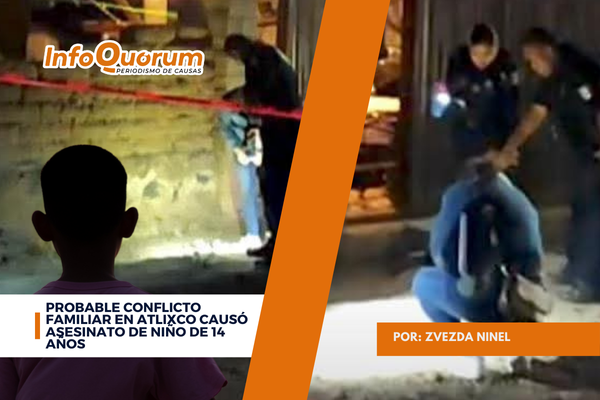Probable conflicto familiar en Atlixco causó asesinato de niño de 14 años