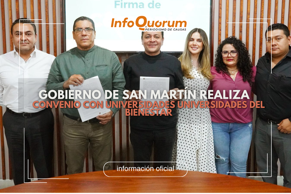 Gobierno de San Martín realiza convenio con universidades Universidades del Bienestar