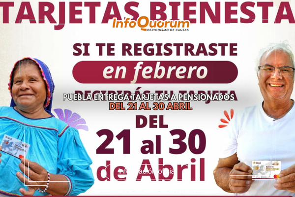 Puebla entrega tarjetas a pensionados del 21 al 30 abril