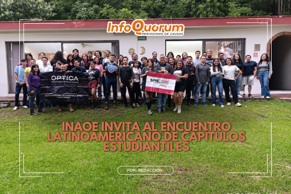 INAOE invita al Encuentro Latinoamericano de Capítulos Estudiantiles