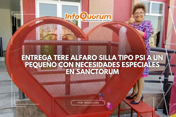 Entrega Tere Alfaro silla tipo PSI a un pequeño con necesidades especiales en Sanctorum