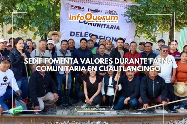 SEDIF fomenta valores durante Faena comunitaria en Cuautlancingo