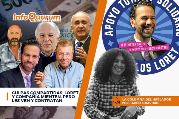 Culpas compartidas; Loret y compañía mienten, pero les ven y contratan