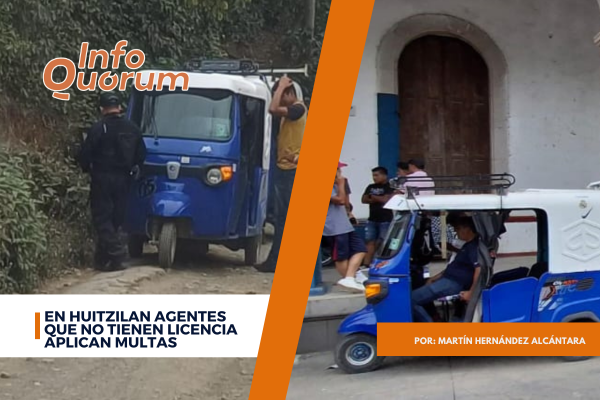 En Huitzilan agentes que no tienen licencia aplican multas