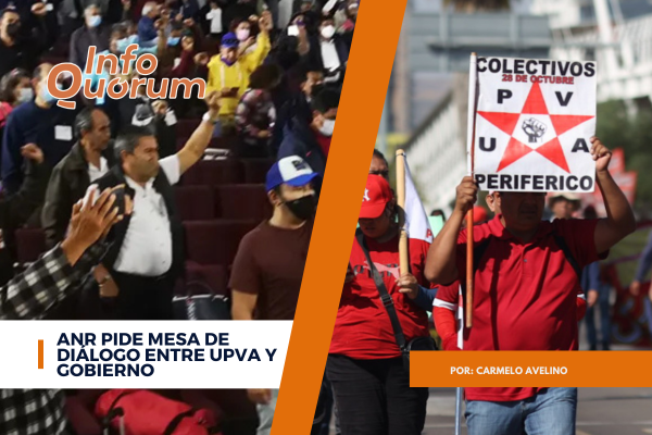 ANR pide mesa de diálogo entre UPVA y gobierno