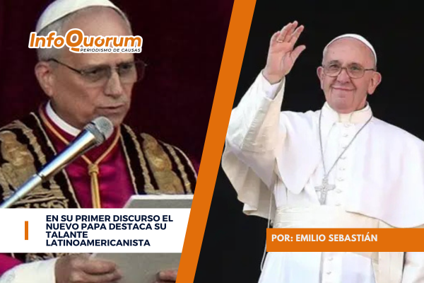 En su primer discurso el nuevo papa destaca su talante latinoamericanista