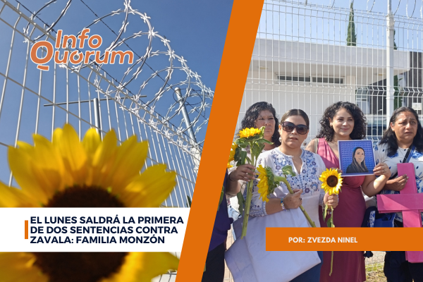El lunes saldrá la primera de dos sentencias contra Zavala: familia Monzón