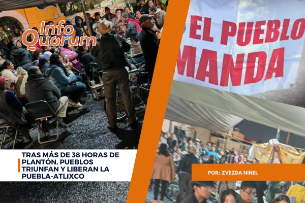 Tras más de 38 horas de plantón, pueblos triunfan y liberan la Puebla-Atlixco