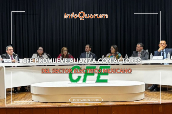 CFE promueve alianza con actores del sector eléctrico mexicano