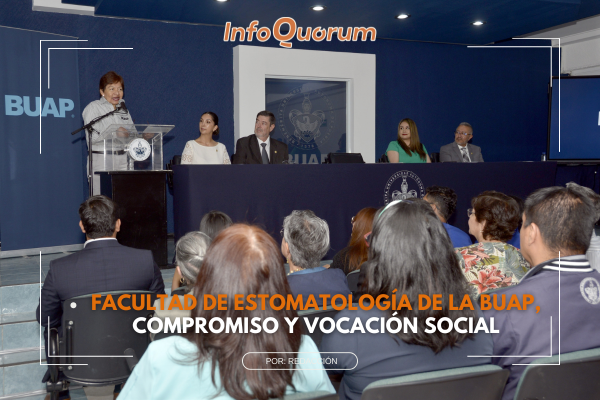 Facultad de Estomatología de la BUAP, compromiso y vocación social