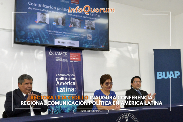 Rectora Lilia Cedillo inaugura Conferencia Regional Comunicación Política en América Latina